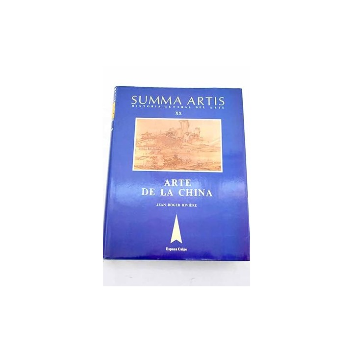 SUMMA ARTIS. Historia General del arte XX: El Arte de la China.